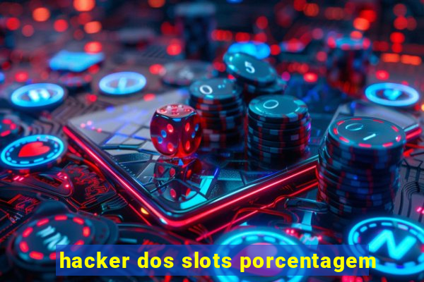 hacker dos slots porcentagem